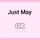 Just May