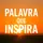 Palavra que inspira 