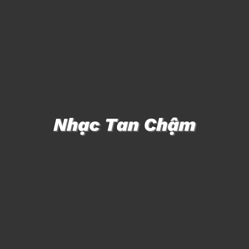 Nhạc Tan Chậm
