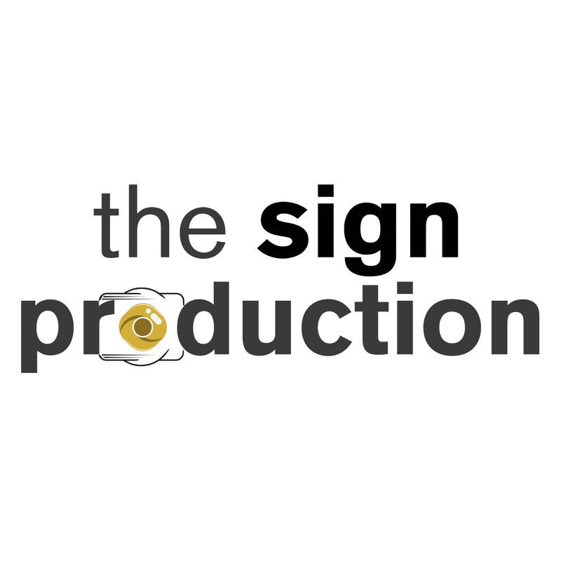The Sign Production