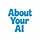 About your AI