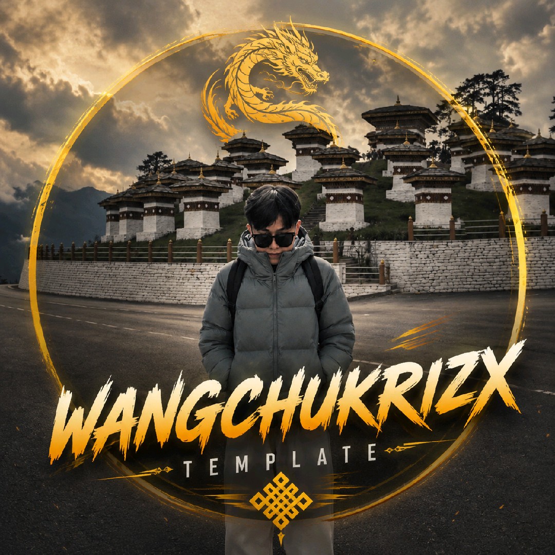 WangchukXEditz