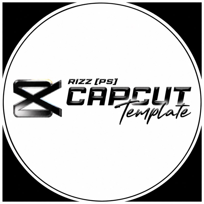 Rizz Capcut   [PS]