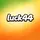 Luck44