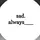 sad.always__