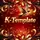 K-Template