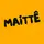 MAITTÊ 