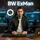 BW ExMaN [GM]🥇🏆