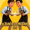 El Flow De Los Meseros 20