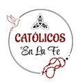 Catolicos En La Fe