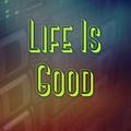 Life is Good811